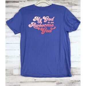Women’s “My God Is An Awesome God” T Shirt Blue Medium Delta T